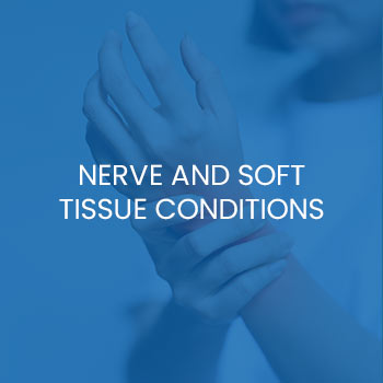 Nerve and Soft Tissue Conditions Near Me in Arlington VA and Bethesda MD

